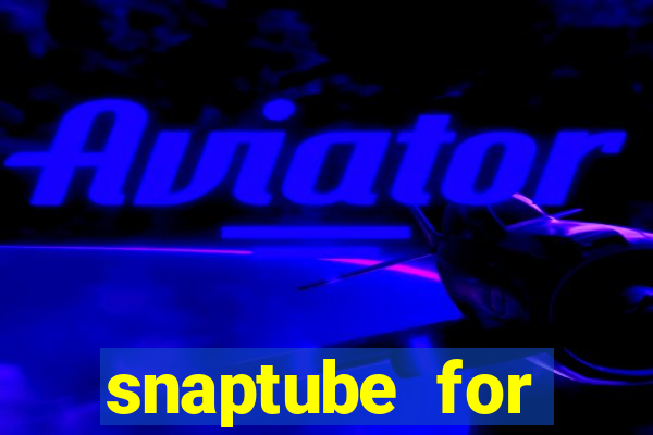 snaptube for windows 7